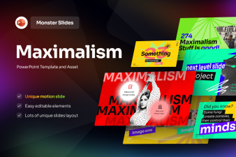 Monster Slides Maximalism